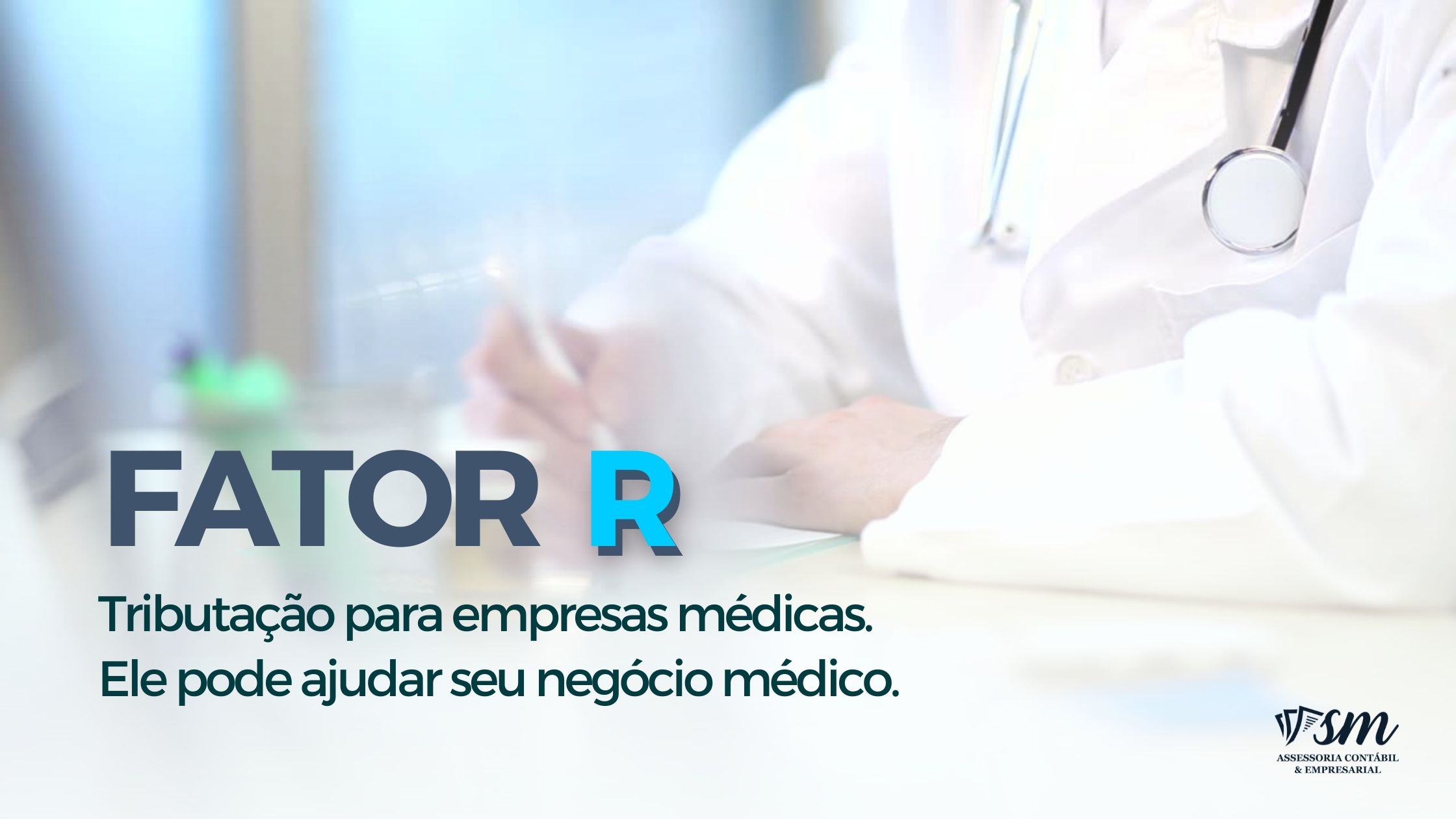 FATOR R – Tributação Para Empresas Médicas