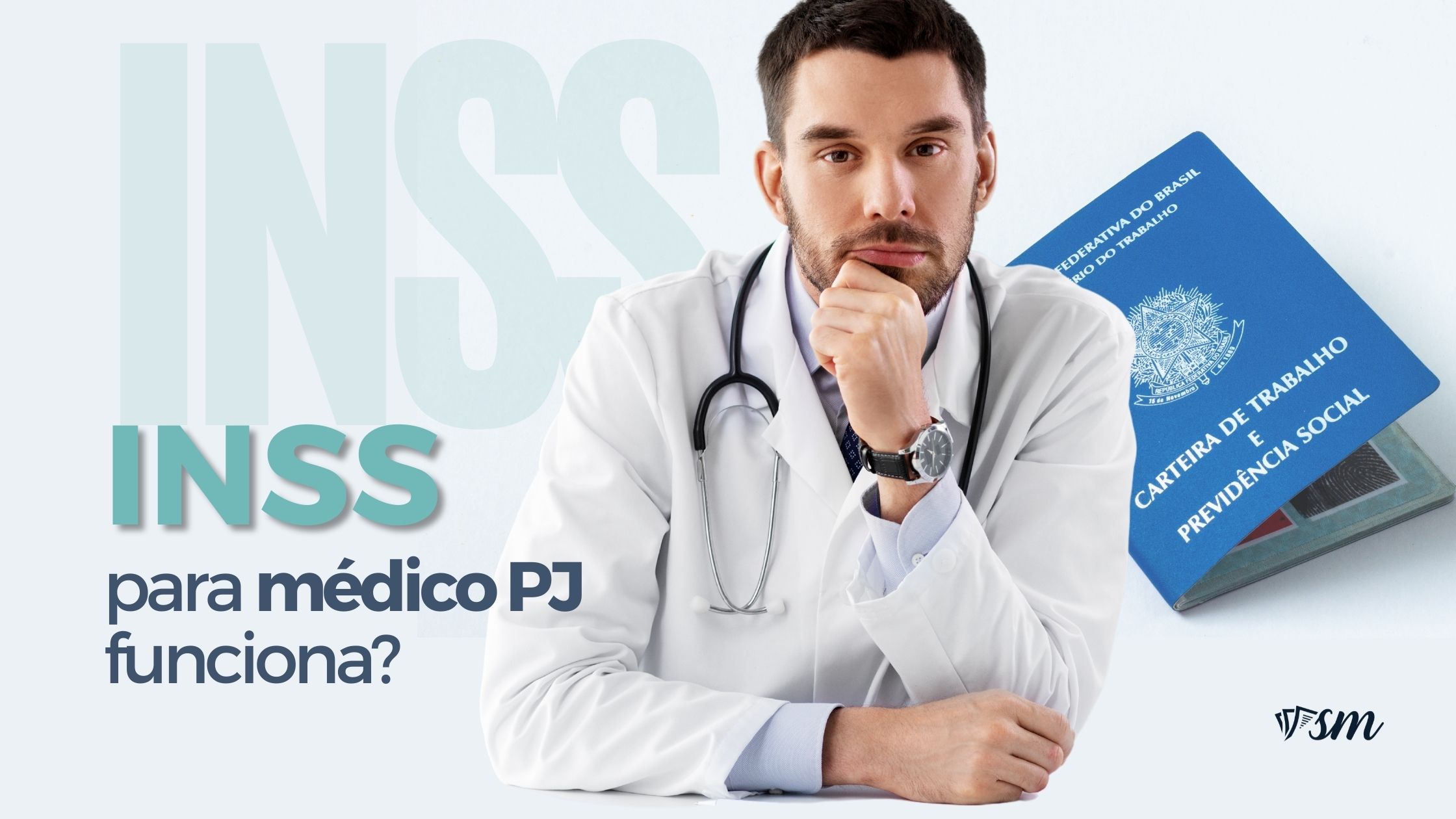 INSS Para Médico PJ Funciona?